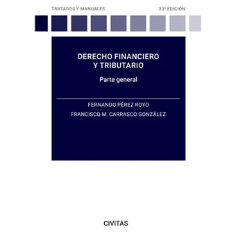 Derecho financiero y tributario Fernando Pérez Royo Francisco M