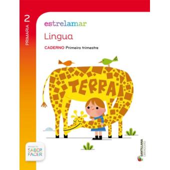 Globalizado Estrelamar Caderno Lingua Primaria Trim Saber Facer