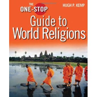 One Stop Guide To World Religions Kemp Hugh P Compra Livros Na Fnac Pt