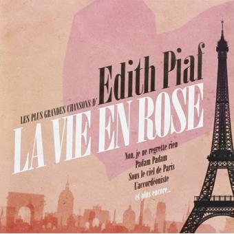 Edith Piaf La Vie En Rose Cd Album Achat Prix Fnac