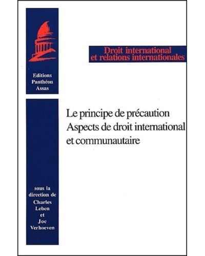 Le principe de précaution aspects de droit international et