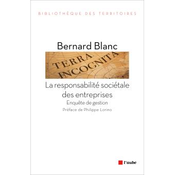 La responsabilite societale des entreprises broché Bernard Blanc