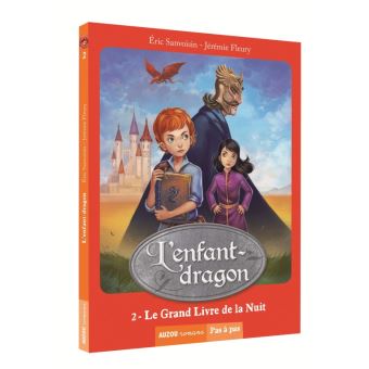 L Enfant Dragon Tome L Enfant Dragon Tome Le Grand Livre De