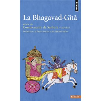 La Bhagavad G T Suivie Du Commentaire De Sankara Extraits Poche