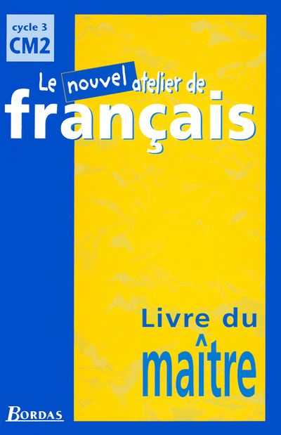 Le Nouvel Atelier De Fran Ais Cm Livre Du Ma Tre Broch Jean