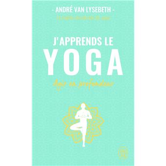 J'apprends le yoga