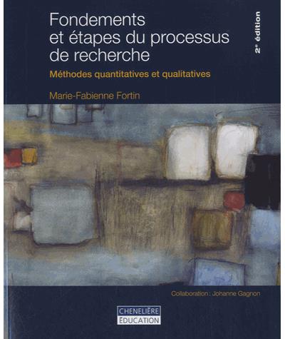 Fondements et étapes du processus de recherche Méthodes quantitatives