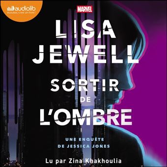 Sortir De L Ombre Une Enqu Te De Jessica Jones Dernier Livre De Lisa