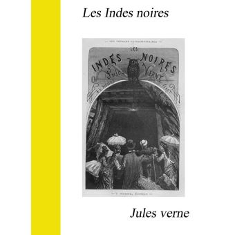 Resume du livre les indes noires