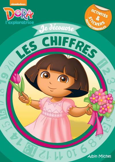 Dora l exploratrice Je découvre les chiffres Dora broché Achat