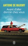 Avant d'aller dormir chez vous