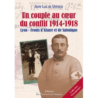 Un couple au coeur du conflit de 1914-1918