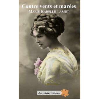 Contre Vents Et Mar Es Broch Marie Isabelle Tasset Achat Livre