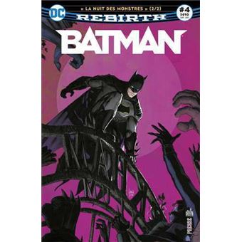 Batman Rebirth Tome 4 Batman Rebirth 04 La Nuit Des Monstres 2 2