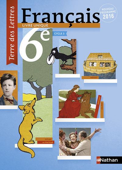 Terre des Lettres Français 6ème 2016 Manuel élève Grand Format Livre