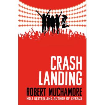 Crash Landing: Book 4 by Robert Muchamore (English) Paperback Book Crash Landing: Book 4 by Robert Muchamore (English) Paperback Book