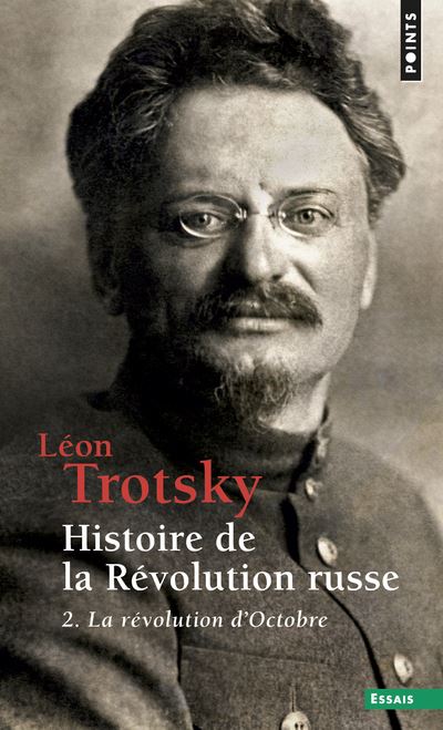 Histoire de la révolution russe tome 2 T2 La Révolution d Octobre