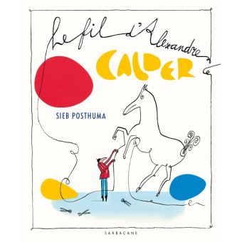 Couverture : Le fil d'Alexandre Calder
