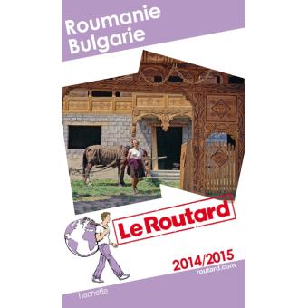 routard roumanie bulgarie