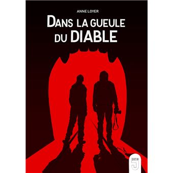 Dans la gueule du diable broché Anne Loyer Achat Livre fnac