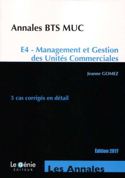 Annales Bts Muc E4 Management Et Gestion Des Unites Commerciales