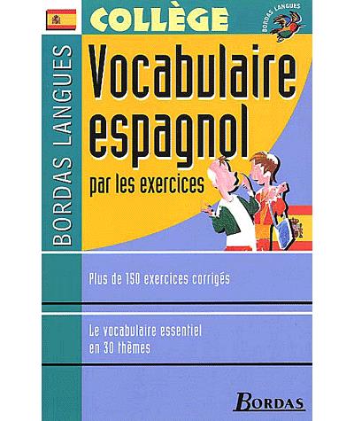 Vocabulaire espagnol par les exercices broché Nathalie Benquet Thoa