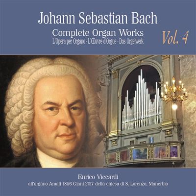 L œuvre d orgue Intégrale Volume 4 Jean Sébastien Bach Enrico