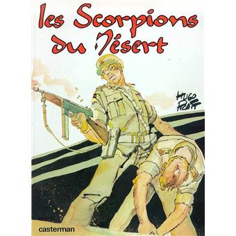 Les Scorpions Du D Sert Dition Noir Et Blanc Tome Broch Hugo