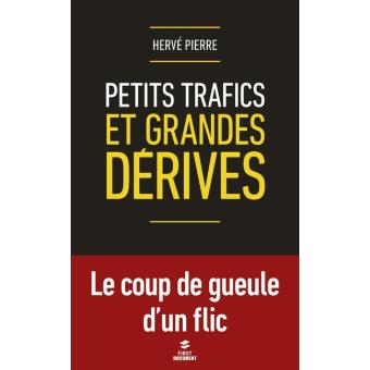 Résultat de recherche d'images pour "Petits trafics et grandes dérives"