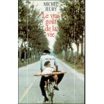 Couverture : Le vrai goût de la vie