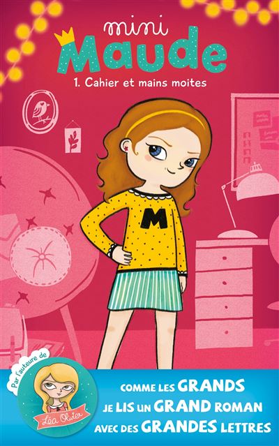 Mini Maude Cahier Et Mains Moites Tome 01 Mini Maude Catherine