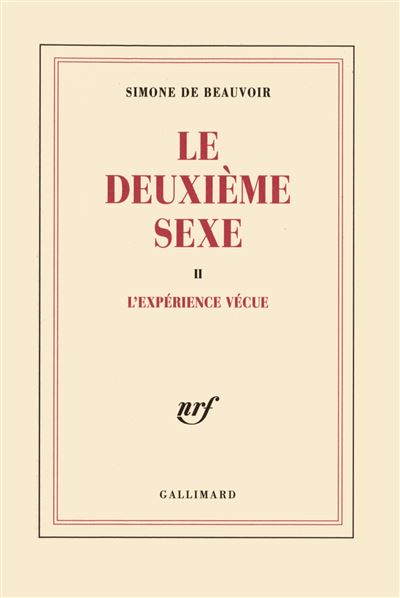 Le Deuxi Me Sexe L Exp Rience V Cue Tome Simone De Beauvoir Achat