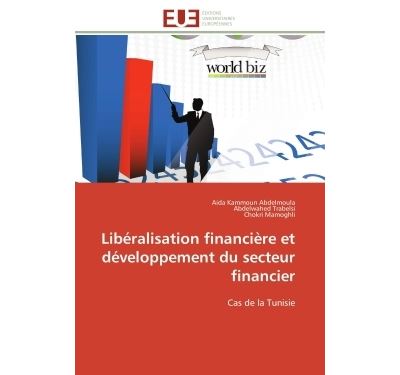 Lib Ralisation Financi Re Et D Veloppement Du Secteur Financier Cas De