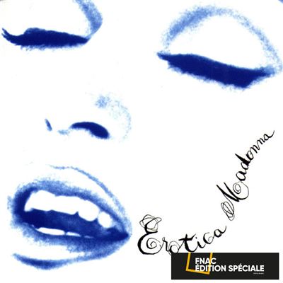 Erotica Exclusivit Fnac Vinyle Blanc Edition Limit E Madonna