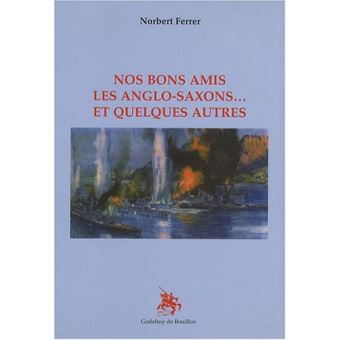 Nos bons amis les anglo saxons et quelques autres broché Nino