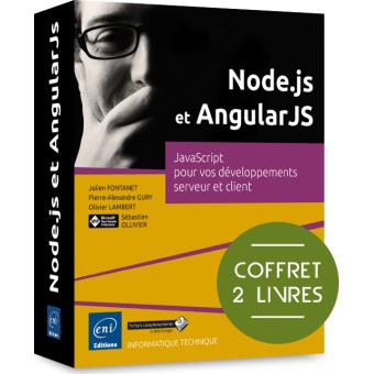 Node js et AngularJS JavaScript pour vos développements serveur et