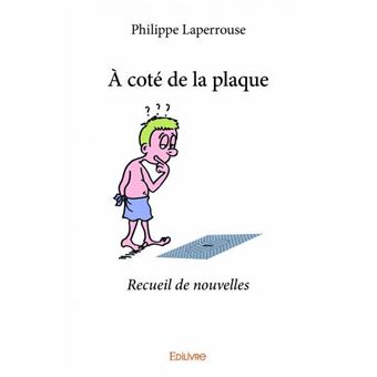 Cot De La Plaque Recueil De Nouvelles Broch Philippe Laperrouse