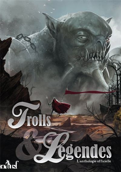 Couverture de Trolls & légendes : l'anthologie officielle