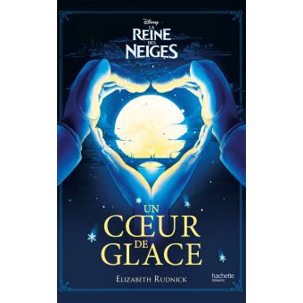 Frozen, La reine des neiges - Un coeur de glace