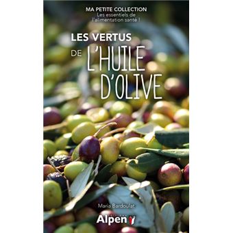 Les Vertus De L Huile D Olive Ma Petite Collection Poche Maria