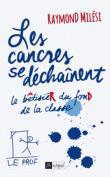 Les cancres se déchaînent