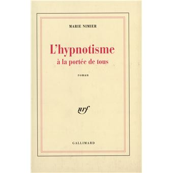 L Hypnotisme à la portée de tous broché Marie Nimier Achat Livre