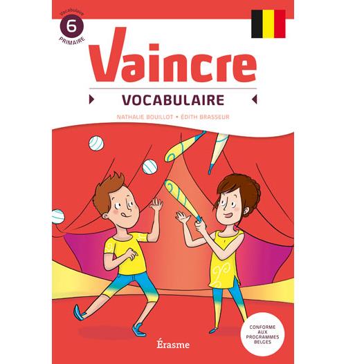 VAINCRE Vaincre Vocabulaire 6 Primaire Inconnus broché Livre