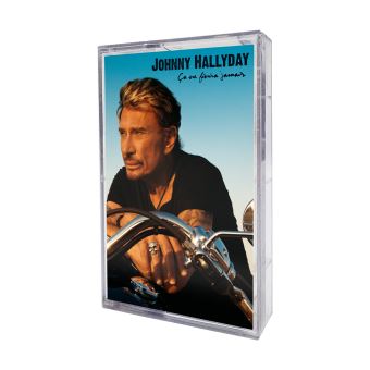 Ça ne finira jamais Edition Limitée Johnny Hallyday K7 Achat