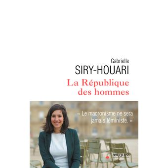 La République des hommes broché Gabrielle Siry Houari Achat Livre