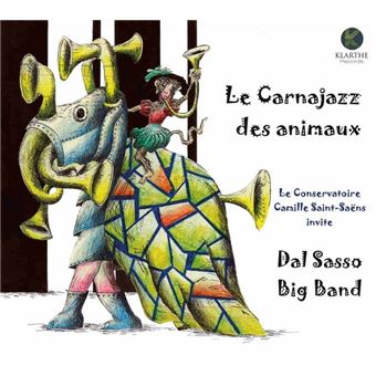 Le Carnajazz des animaux Dal Sasso Big Band Camille Saint Saëns