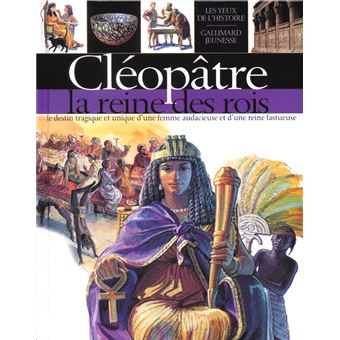 Cleopatre La Reine Des Rois Cartonn Fiona Macdonald Chris Molan