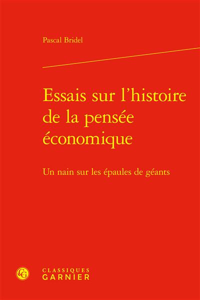 Essais sur l histoire de la pensée économique Un nain sur les épaules