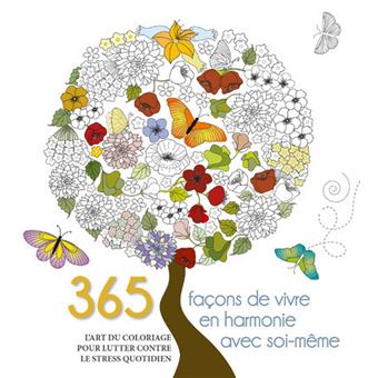 365 façons de vivre en harmonie avec soi même broché Collectif