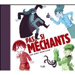 Couverture : Pas si méchants